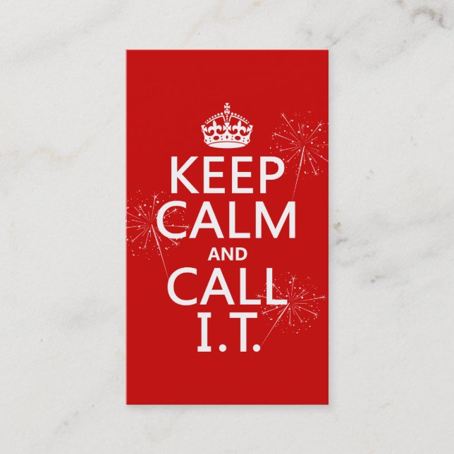 Keep Calm and Call IT (any colour) Business Card (Front)