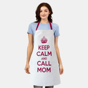 Keep Calm and Call Mom Apron