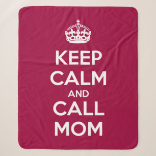 Keep Calm and Call Mom Sherpa Blanket