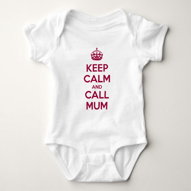 Keep Calm and Call Mum Baby Bodysuit (Front)