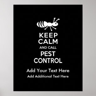 Keep Calm and Call Pest Control Exterminator Poster