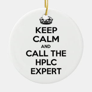Keep Calm and Call The HPLC Expert Ceramic Tree Decoration