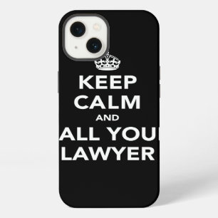 Keep Calm and Call Your Lawyer Funny Law Themed iPhone Case