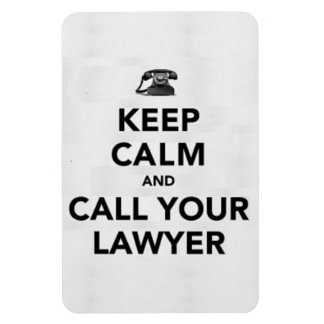 Keep calm and call your lawyer magnet