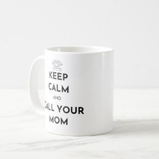 Keep Calm and Call Your Mum Coffee Mug