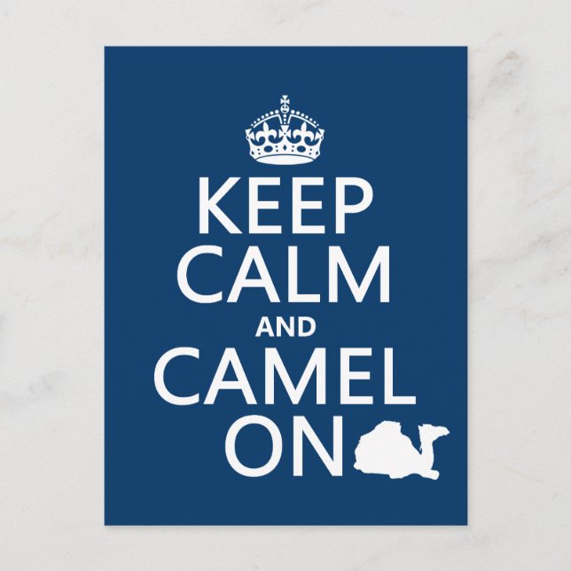 Keep Calm and Camel On (all colours) Postcard (Front)