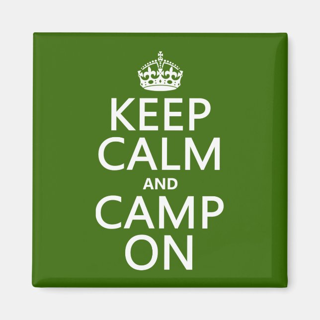 Keep Calm and Camp On Magnet (Front)