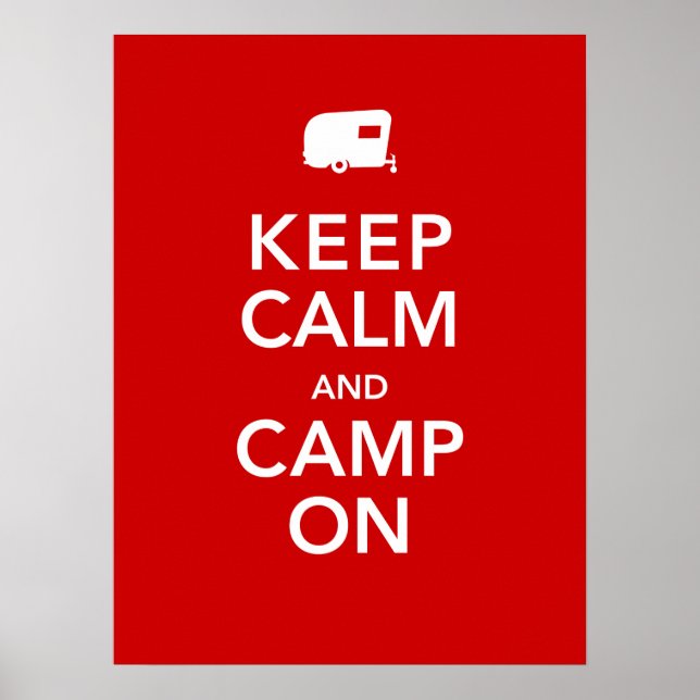 Keep Calm and Camp On - RV Glamping Poster (Front)