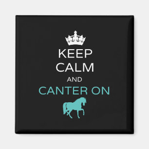Keep Calm And Canter On Horseback Riding Horse Equ Magnet