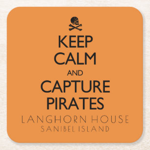 Keep Calm and Capture Pirates Halloween Square Paper Coaster