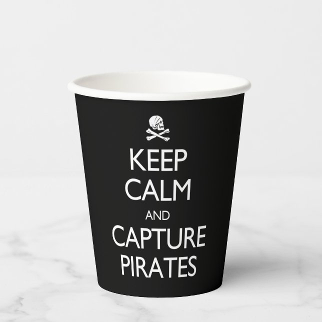 Keep Calm and Capture Pirates Paper Cup (Front)