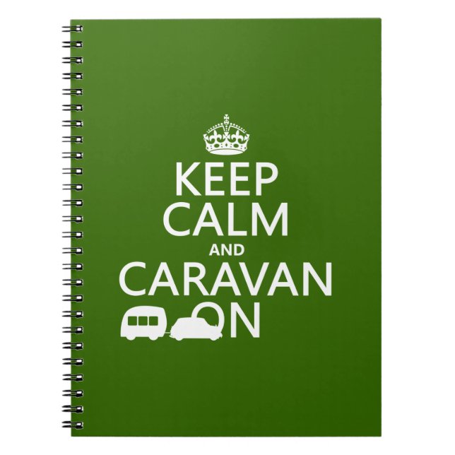 Keep Calm and Caravan On (customisable colours) Notebook (Front)