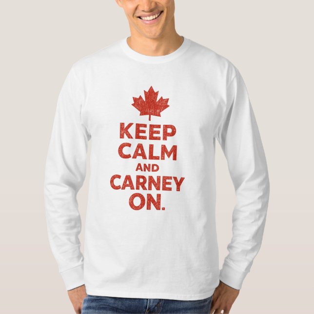 Keep Calm and Carney On Maple Leaf T-Shirt (Front)