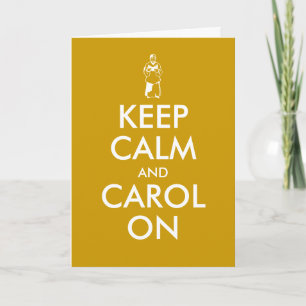 KEEP CALM and CAROL ON Holiday Card