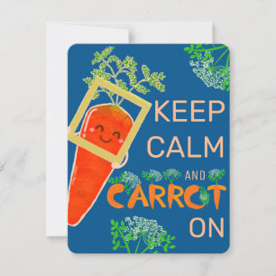 Keep Calm and Carrot On Carrot Pun Card