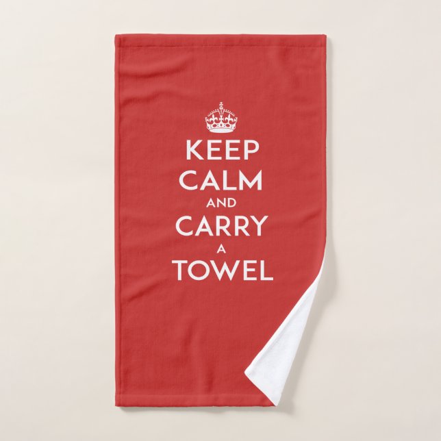 Keep Calm and Carry a [Hand] Towel (Hand Towel)