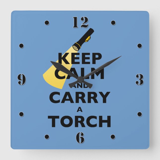 Keep Calm and Carry a Torch Square Wall Clock (Front)