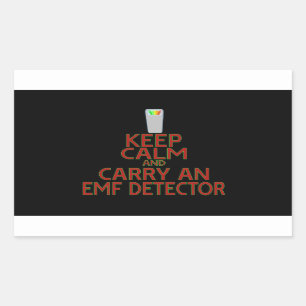 Keep Calm and Carry an EMF Detector (Parody) Rectangular Sticker
