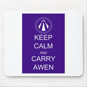 Keep Calm and Carry Awen Mouse Pad