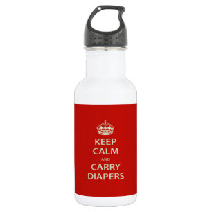Keep Calm and Carry Diapers 532 Ml Water Bottle