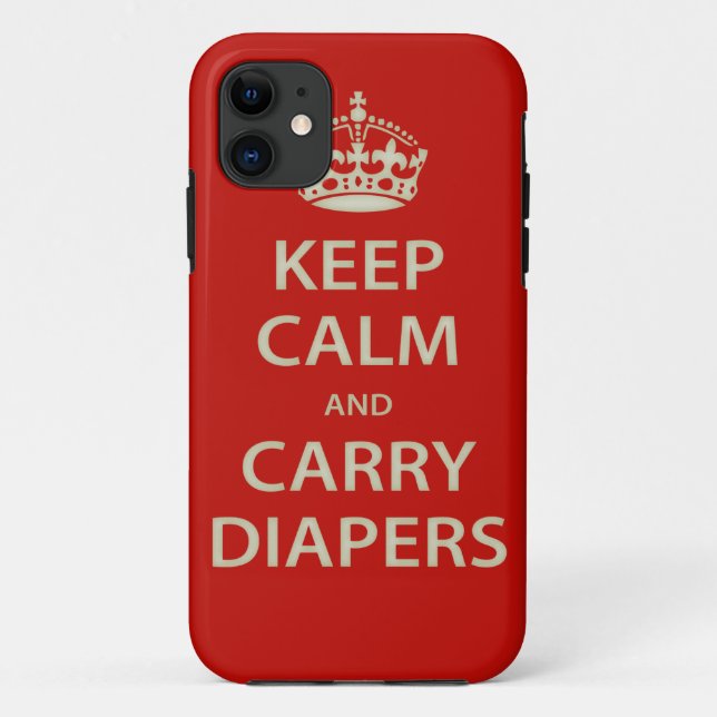 Keep Calm and Carry Diapers Case-Mate iPhone Case (Back)