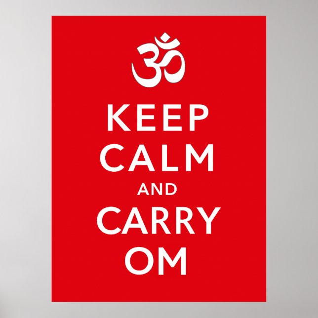 Keep Calm and Carry Om Motivational Morale Poster (Front)