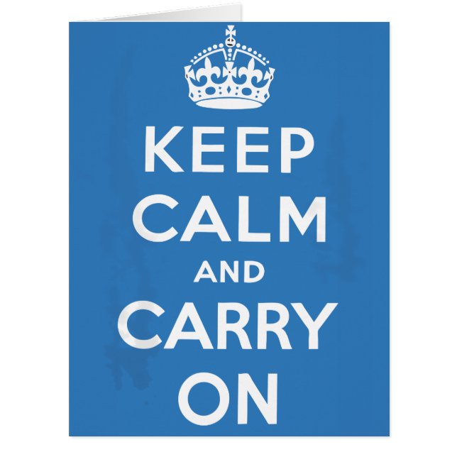Keep Calm and Carry On (Front)