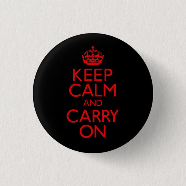 Keep Calm and Carry On 3 Cm Round Badge (Front)