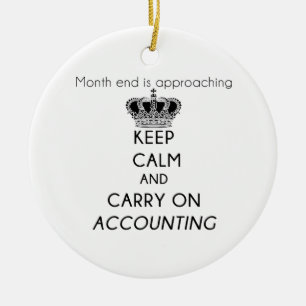 Keep Calm and Carry On Accounting Ceramic Ornament