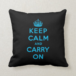 keep calm and carry on -  Black and blue Cushion