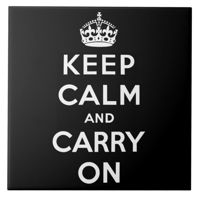 Keep Calm and Carry On (Black Design) Ceramic Tile (Front)