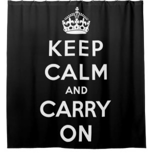 Keep Calm and Carry On (Black Design) Shower Curtain