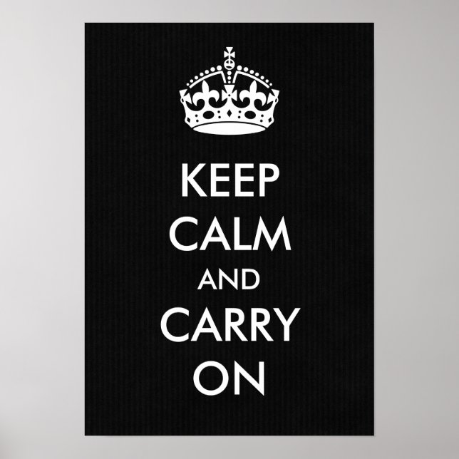 Keep Calm and Carry on Black Kraft Paper Poster (Front)