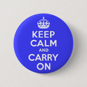 Keep Calm and Carry On Blue 6 Cm Round Badge