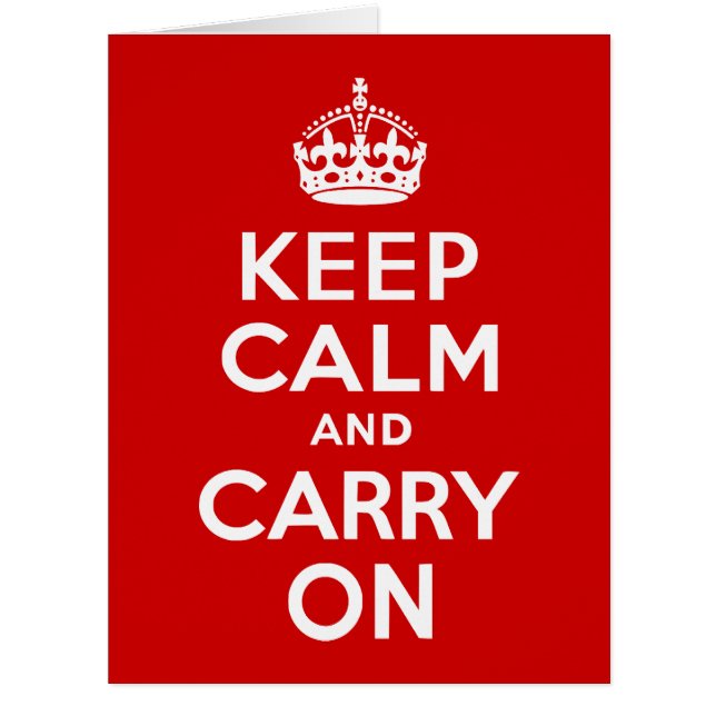 Keep Calm and Carry On Card (Front)
