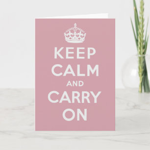 Keep Calm And Carry On Card