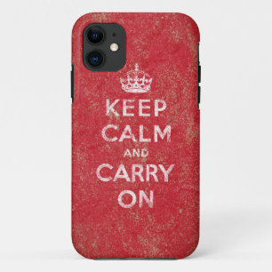Keep Calm and Carry On iPhone 11 Case