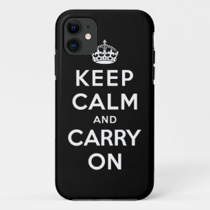 Keep Calm and Carry On iPhone 11 Case