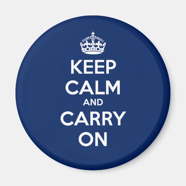 Keep Calm and Carry On Circle Magnet - Dk Blue (Front)