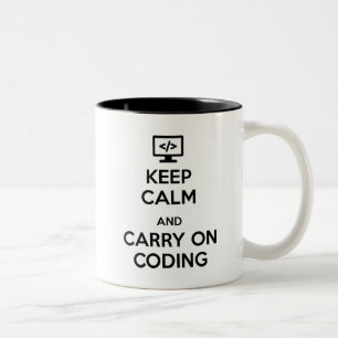 Keep Calm and Carry On Coding Two-Tone Coffee Mug