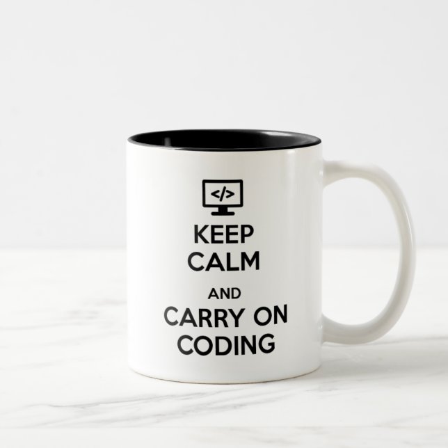 Keep Calm and Carry On Coding Two-Tone Coffee Mug (Right)
