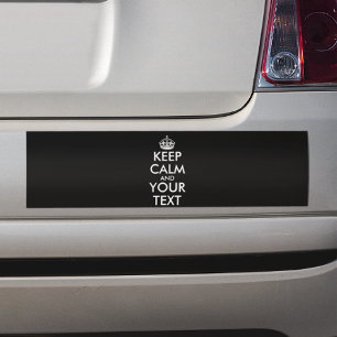 Keep Calm and Carry On - Create Your Own Bumper Sticker