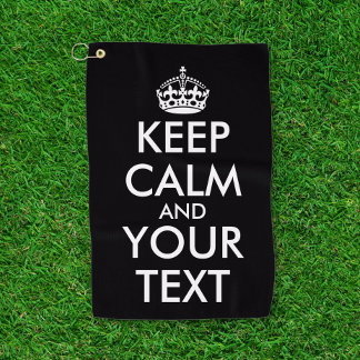 Keep Calm and Carry On - Create Your Own Golf Towel