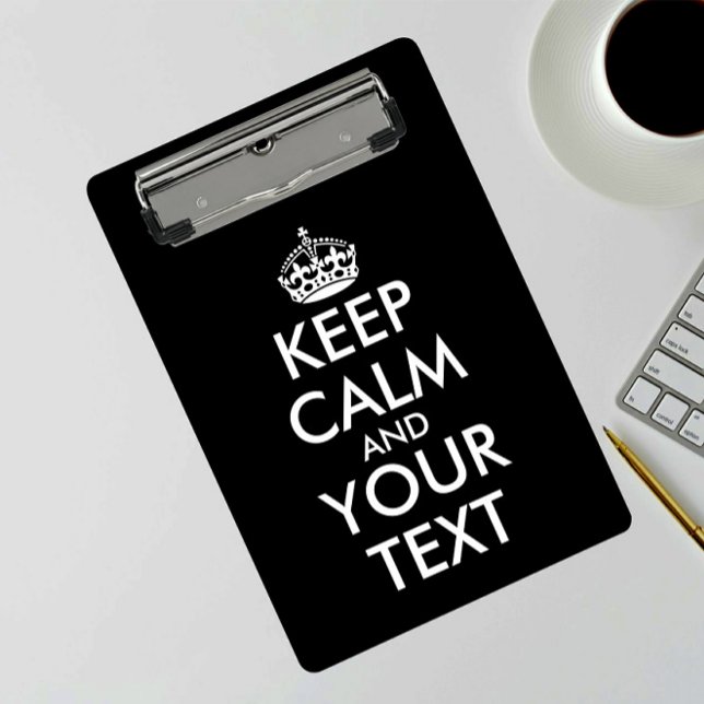 Keep Calm and Carry On - Create Your Own Mini Clipboard (Creator Uploaded)