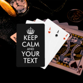 Keep Calm and Carry On - Create Your Own Playing Cards