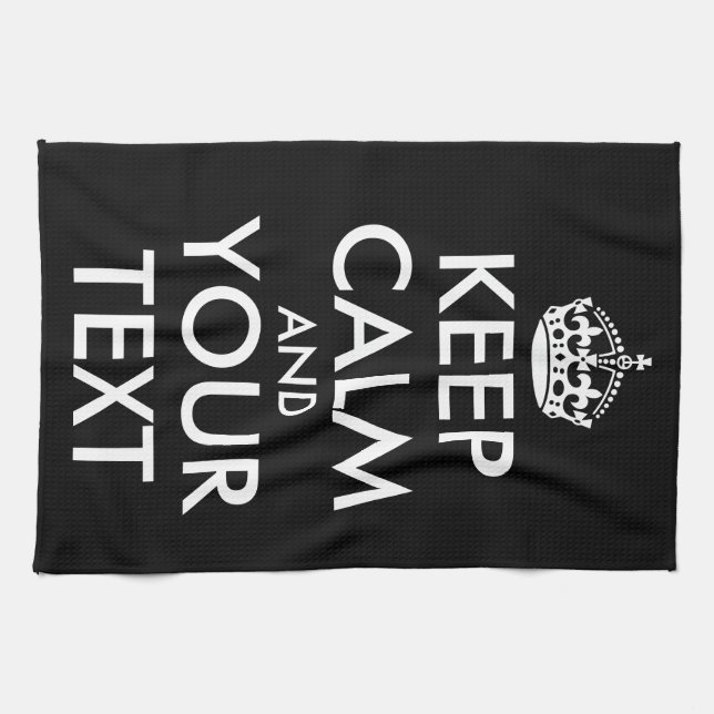 Keep Calm and Carry On - Create Your Own Tea Towel (Horizontal)