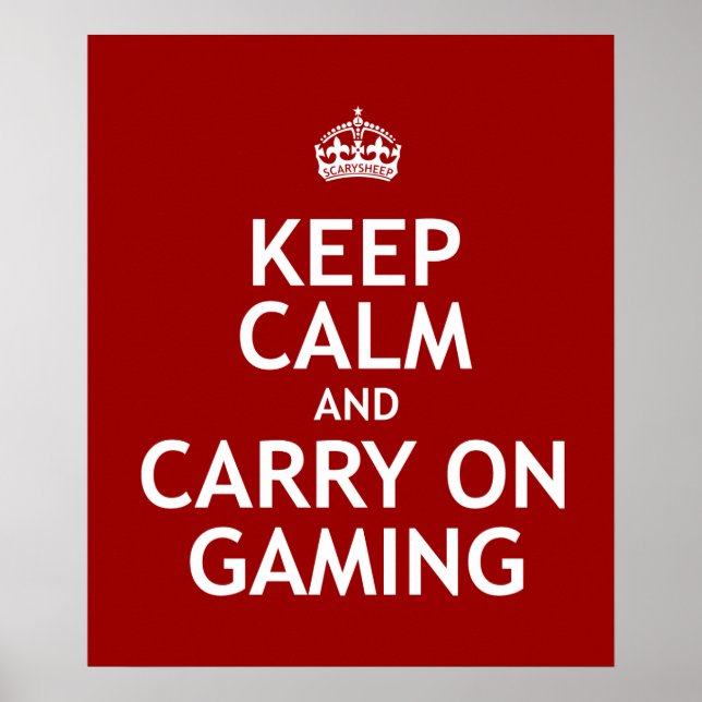 Keep Calm and Carry On Gaming Poster (Front)