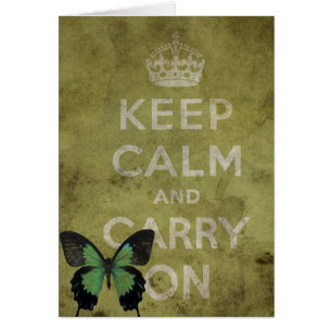 Keep Calm and Carry On Green Grunge With Butterfly