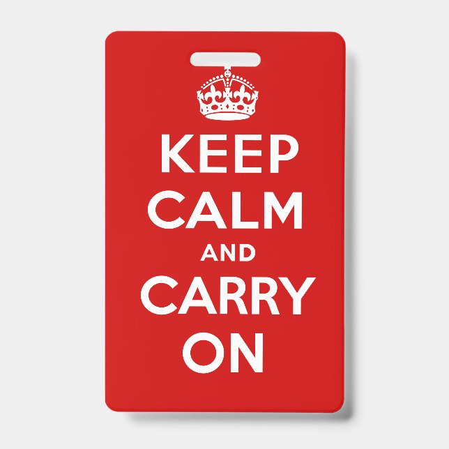 Keep Calm and Carry On ID Badge (Front)