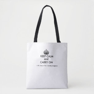 "Keep Calm and Carry On -- It's cheaper" Bag